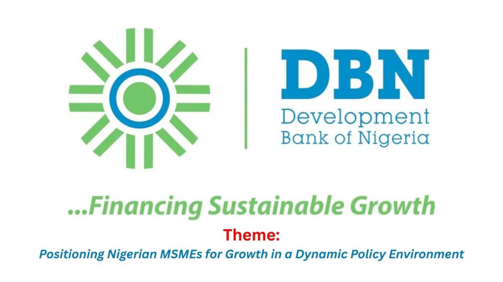 DBN Annual Lecture Charts New Course for MSMEs in Nigeria’s Shifting Policy Landscape