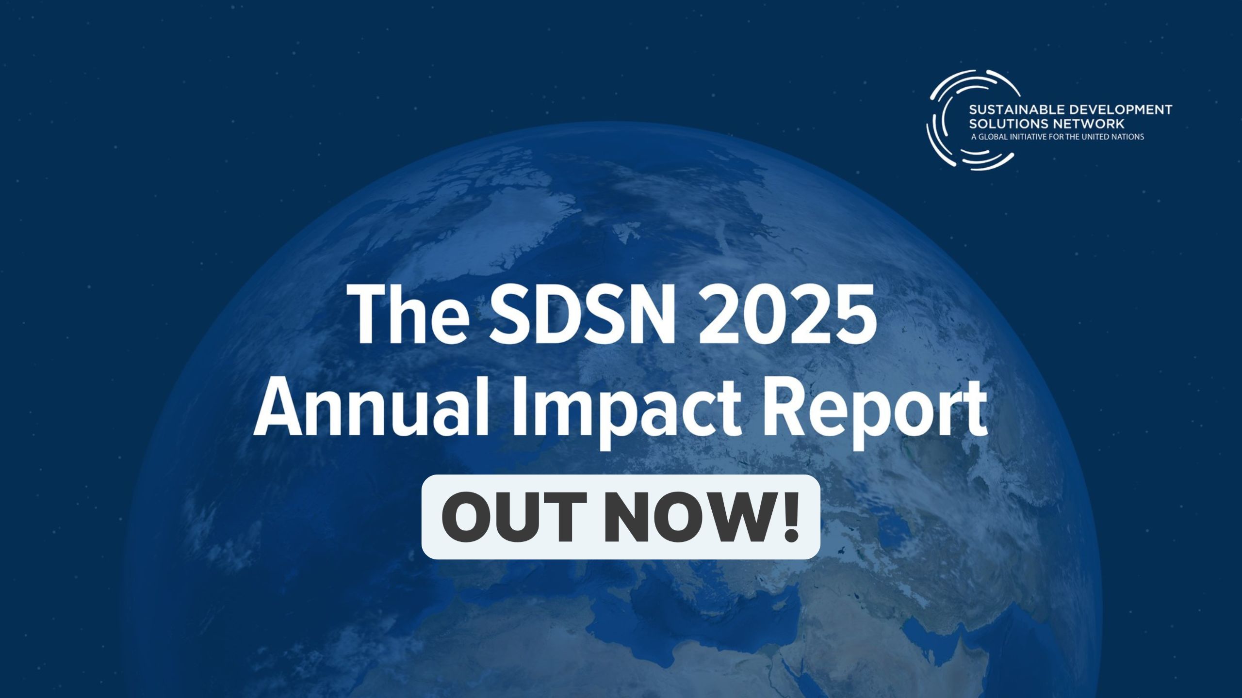 UN Sustainable Development Solutions Network’s (SDSN) 2025 Annual Impact Report