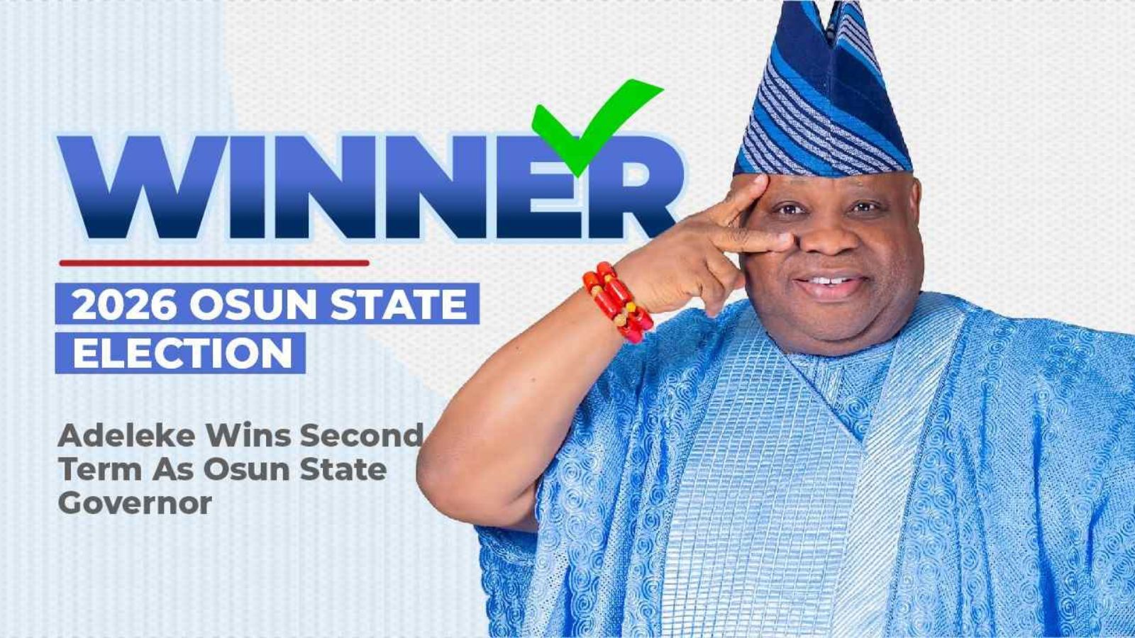 Adeleke Wins Osun Governorship Election as INEC Declares Him Re-elected